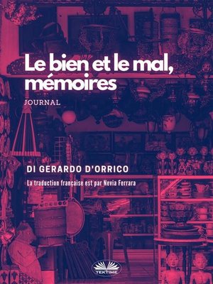 cover image of Le Bien Et Le Mal, Mémoires